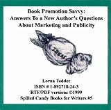 Book Promotion Savvy: Answers to a New Author s Questions About Marketing and Publicity, 3.5 inch diskette