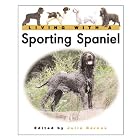Living with a Sporting Spaniel (Living With a Pet) by J.C. Barnes
