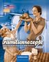 Familienrezepte 2: Noch mehr leckere Rezepte der WDR Zuschauer