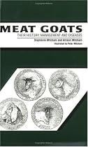 Meat Goats : Their History, Management and Diseases