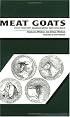 Meat Goats : Their History, Management and Diseases