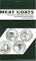 Meat Goats : Their History, Management and Diseases