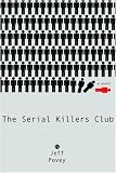 The Serial Killers Club