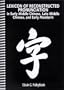 Lexicon of Reconstructed Pronunciation in Early Middle Chinese, Late Middle Chinese, and Early Mandarin