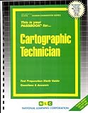 Review National Learning Corp  / Cartographic Technician (Career Examination Ser. : C-3116)