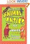 Animal Antics: The Beast Jokes Ever! (Make Me Laugh!)