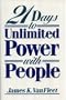 21 Days to Unlimited Power with People