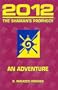 2012: The Shaman's Prophecy