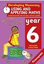 DN:Using and Applying Maths Year 6 Developing Numeracy Mathematics Investigation: Investigations for the Daily Maths Lesson (Developings)