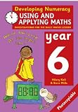 DN:Using and Applying Maths Year 6 Developing Numeracy Mathematics Investigation: Investigations for the Daily Maths Lesson (Developings)