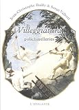 Revue Librairie L' Atalante  / Villeggiatura : Polichinelleries à partir de cent quatre dessins de Giandomenico Tiepolo