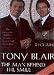 Tony Blair: The Man Behind the Smile