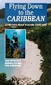Flying Down to the Caribbean [VHS]