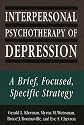 Interpersonal Psychotherapy of Depression: A Brief, Focused, Specific Strategy (The Master Work Series)