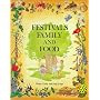 Festivals, Family and Food (Lifeways)
