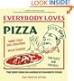 Everybody Loves Pizza: The Deep Dish on America's Favorite Food