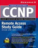 Ccnp Remote Access Study Guide: Exam 640-505 (Test Yourself (Berkeley, Calif.).)