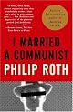I Married a Communist by Philip Roth