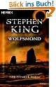 Der Dunkle Turm, Band 5: Wolfsmond