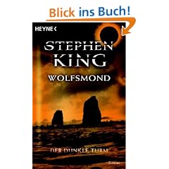 Der Dunkle Turm, Band 5: Wolfsmond