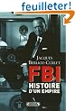 FBI : Histoire d'un empire