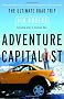 Adventure Capitalist: The Ultimate Road Trip