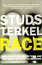 Race: How Blacks and Whites Think and Feel About the American Obsession