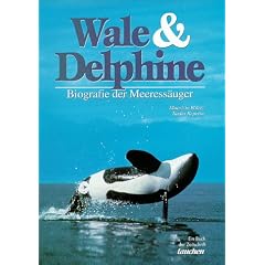 Wale und Delphine. Biografie der Meeress�uger