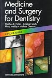 Medicine and Surgery for Dentistry: Colour Guide (Colour Guides)