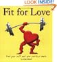 Fit for Love: Find Your Self and Your Perfect Mate