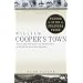William Cooper's Town: Power and Persuasion on the Frontier of the Early American Republic
