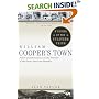 William Cooper's Town: Power and Persuasion on the Frontier of the Early American Republic