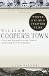 William Cooper's Town: Power and Persuasion on the Frontier of the Early American Republic