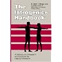 The Iatrogenics Handbook