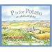 P is for Potato: An Idaho Alphabet Edition 1. (Discover America State By State. Alphabet Series)