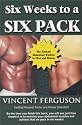 Six Weeks to a Six Pack