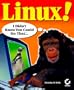 Linux!: I Didn't Know You Could Do That... (Internet)