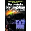 Der deutsche Festungsbau