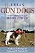 Book Urban Gun Dogs: Training Flushing Dogs For Home And Field