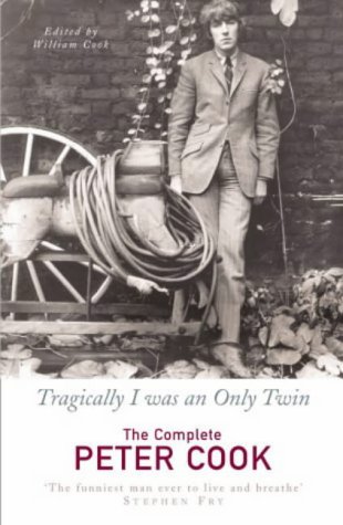 City Travel Guides Discounted  Books : Tragically I Was an Only Twin: The Comedy of Peter Cook