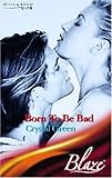 Born to be bad