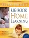 Mary Pride's Big Book of Home Learning