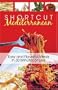 Shortcut Mediterranean: Easy And Flavorful Meals in 30 Minutes or Less