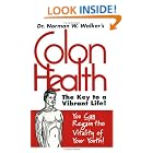 Click here to buy Colon Health Key to Vibrant Life by  Dr. Norman W. Walker.