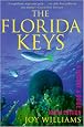 The Florida Keys: A History & Guide, Ninth Edition