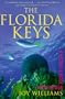 The Florida Keys: A History & Guide, Ninth Edition