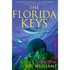 The Florida Keys: A History & Guide, Ninth Edition