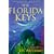 The Florida Keys: A History & Guide, Ninth Edition