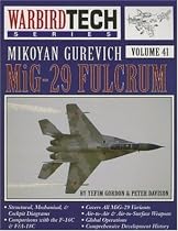 Mikoyan-Gurevich MiG-29 WarbirdTech Volume 41