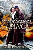 When Seasons Change